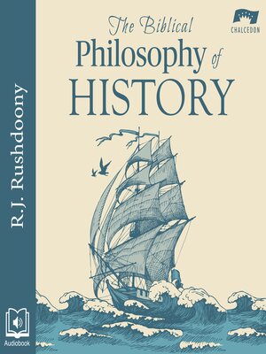 cover image of The Biblical Philosophy of History
